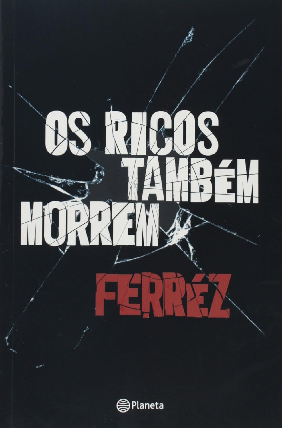 Os ricos também morrem