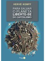 Para Salvar o Planeta Liberte-se do Capitalismo