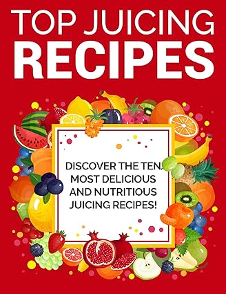 Top Juicing Recipes