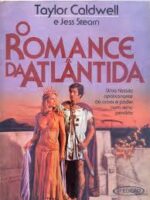 O Romance de Atlantida - Taylor Caldwell.