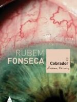 O Cobrador - Rubem Fonseca.