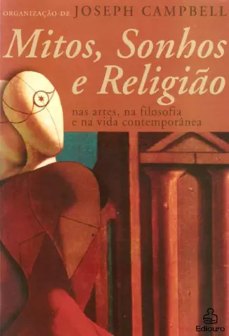 Mitos Sonhos e Religiao - Joseph Campbell.