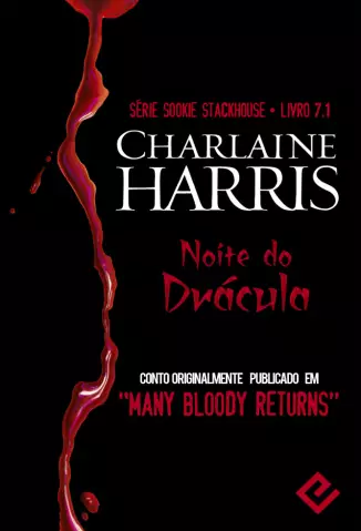 Noite do Dracula - Sookie Stackhouse - Vol - Charlaine Harris.