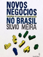 Novos Negocios Inovadores de Crescimento E - Silvio Meira.