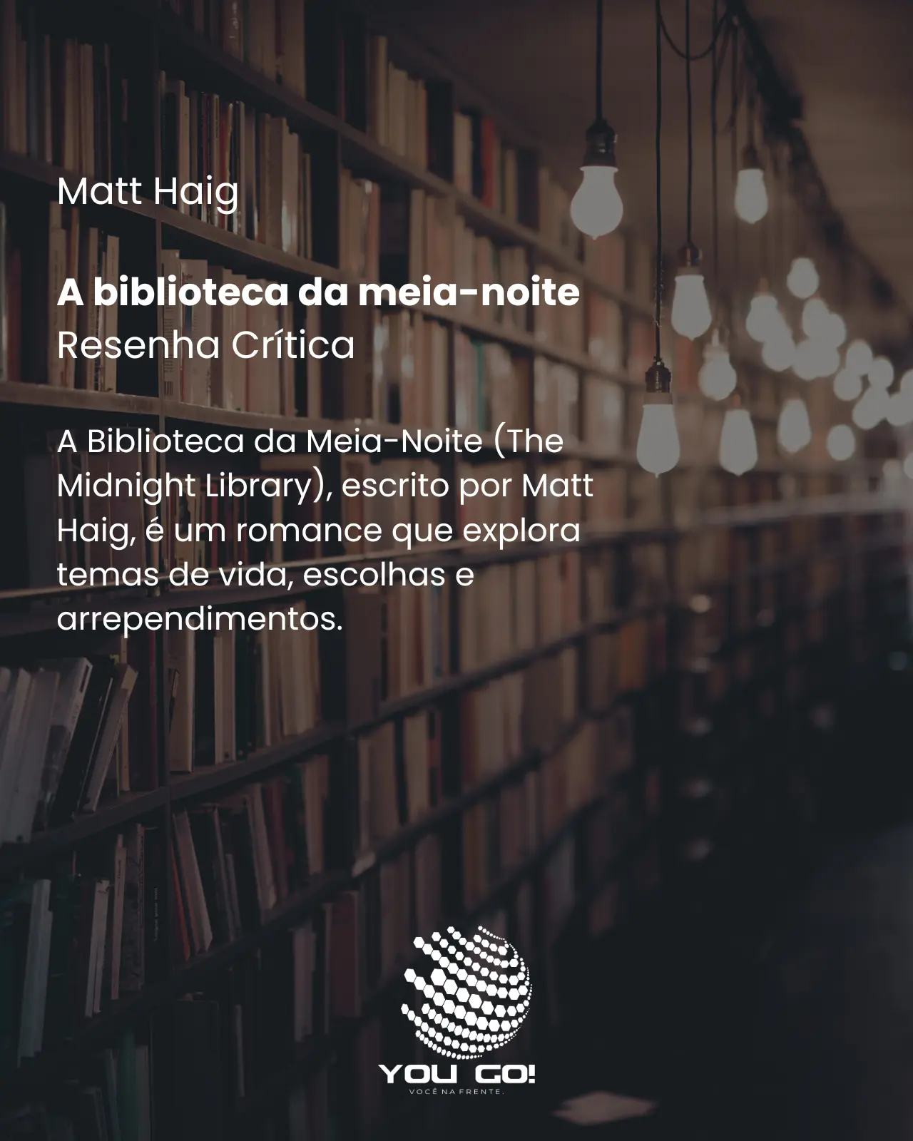 A biblioteca da meia-noite - Matt Haig
