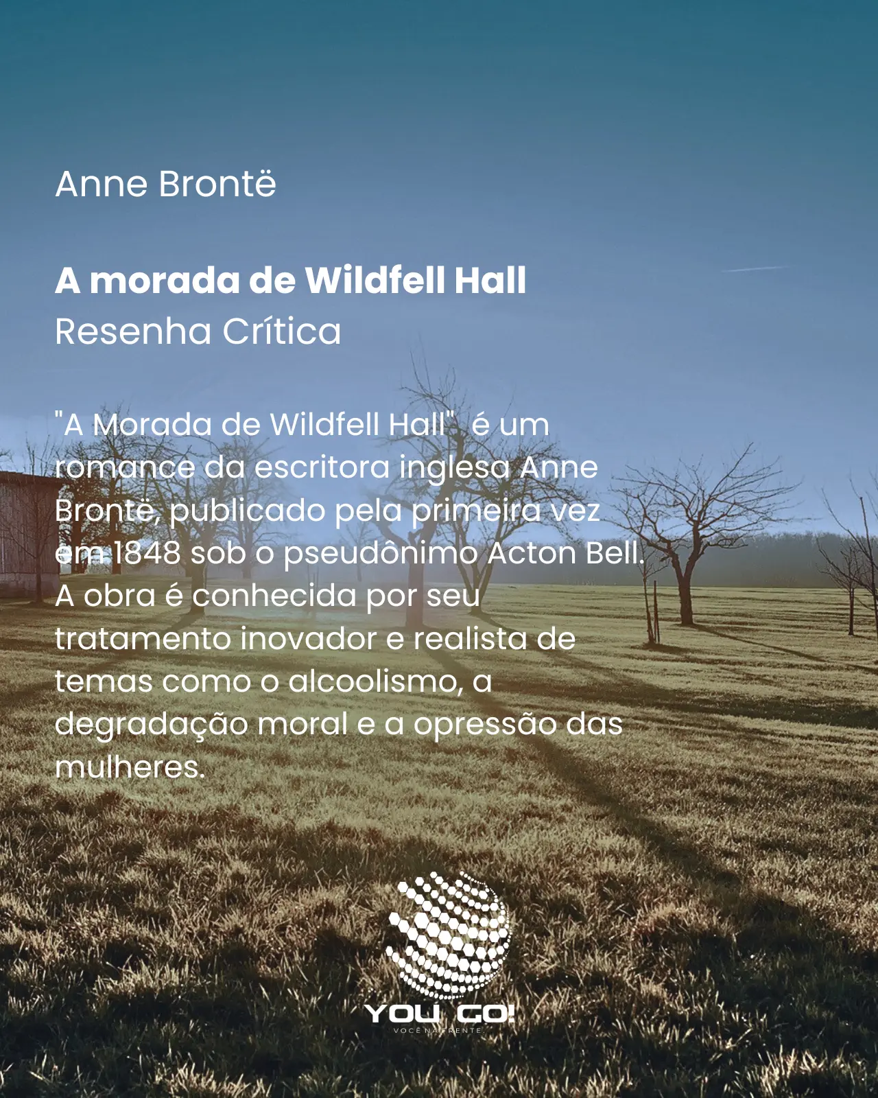 A morada de Wildfell Hall - Anne Brontë