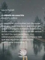 O silêncio da casa fria – Laura Purcell