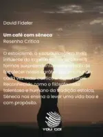 Um café com Sêneca - David Fideler