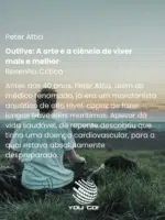 Outlive: A arte e a ciência de viver mais e melhor – Peter Attia