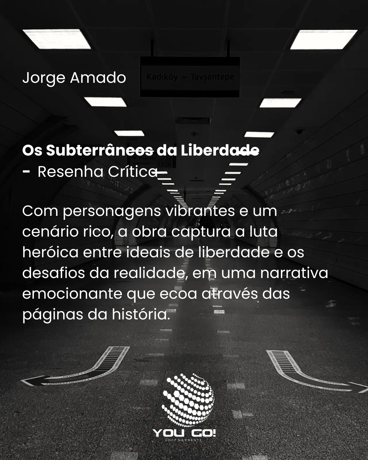Os Subterrâneos da Liberdade - Jorge Amado
