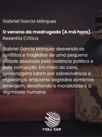 O veneno da madrugada (A má hora) - Gabriel García Márquez