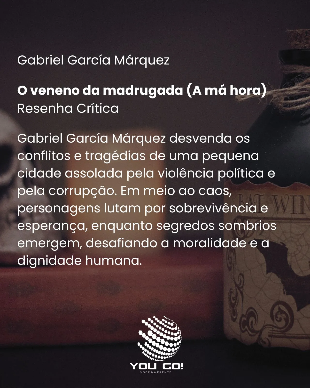 O veneno da madrugada (A má hora) - Gabriel García Márquez