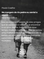 Na margem do rio pedra eu sentei e chorei – Paulo Coelho