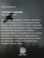 O Senhor Embaixador - Érico Veríssimo