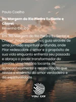 Na Margem do Rio Piedra Eu Sentei e Chorei - Paulo Coelho