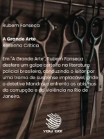A Grande Arte - Rubem Fonseca
