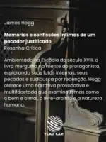 Memórias e confissões íntimas de um pecador justificado - James Hogg