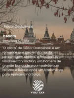 O Idiota - Fiódor Dostoiévski