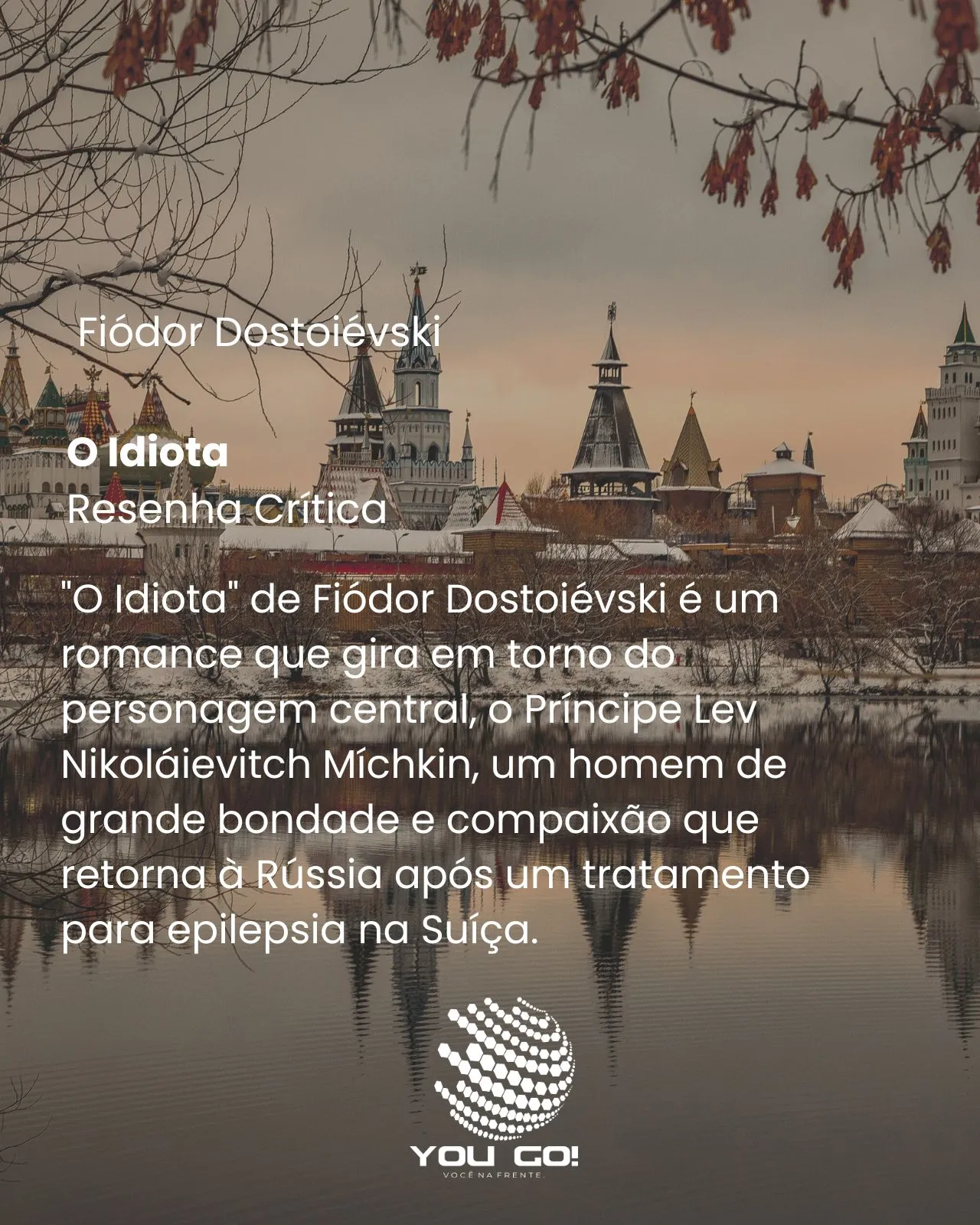 O Idiota - Fiódor Dostoiévski
