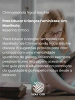 Para Educar Crianças Feministas Um Manifesto - Chimamanda Ngozi Adichie