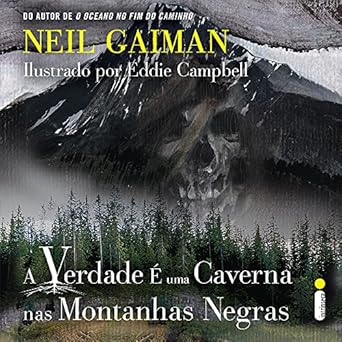A verdade é uma caverna nas montanhas negras