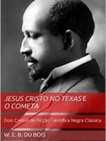 Jesus Cristo no Texas e O Cometa