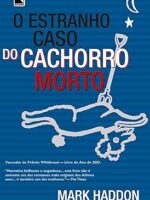 O Estranho Caso do Cachorro Morto