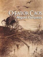 O Fator Caos