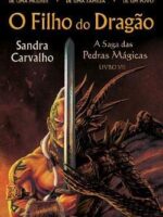 O Filho do Dragão A Saga das Pedras Mágicas - Livro VII