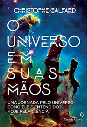 O universo em suas mãos
