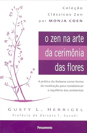 O zen na Arte da Cerimônia das Flores