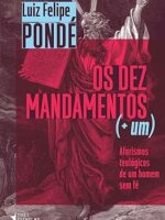 Os Dez Mandamentos mais um