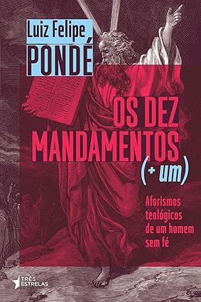 Os Dez Mandamentos mais um