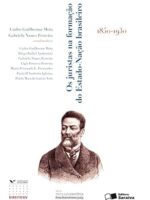 Os juristas na formação do Estado-nação brasileiro (de 1850 a 1930)