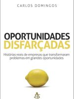 Oportunidades disfarçadas