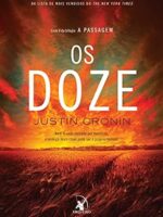 Os Doze - Justin Cronin