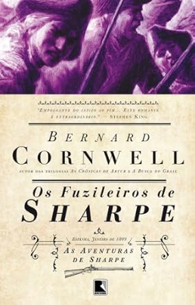 Os fuzileiros de Sharpe - As aventuras de um soldado nas Guerras Napoleônicas