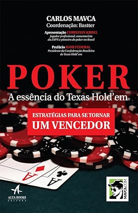 Poker a Essência do Texas Hold'em