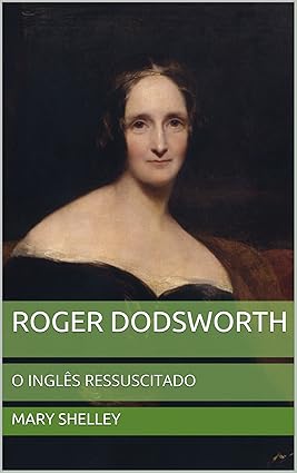 Roger Dodsworth_ O Ingles Ressuscitado