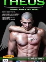 THEUS Do Fogo a Busca De Si Mesmo