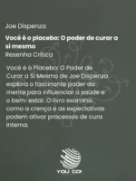 Você é o placebo O poder de curar a si mesmo