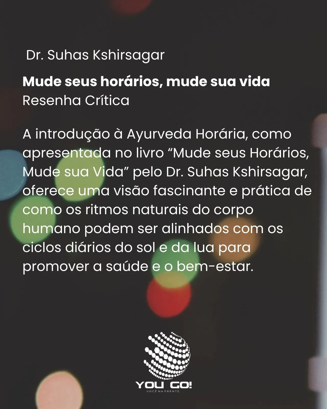 Mude seus horários, mude sua vida