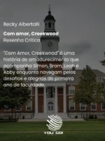 Com amor, Creekwood