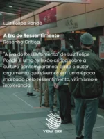 A Era do Ressentimento