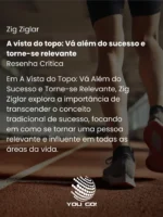 A vista do topo_ Vá além do sucesso e torne-se relevante