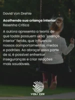 Acolhendo sua criança interior