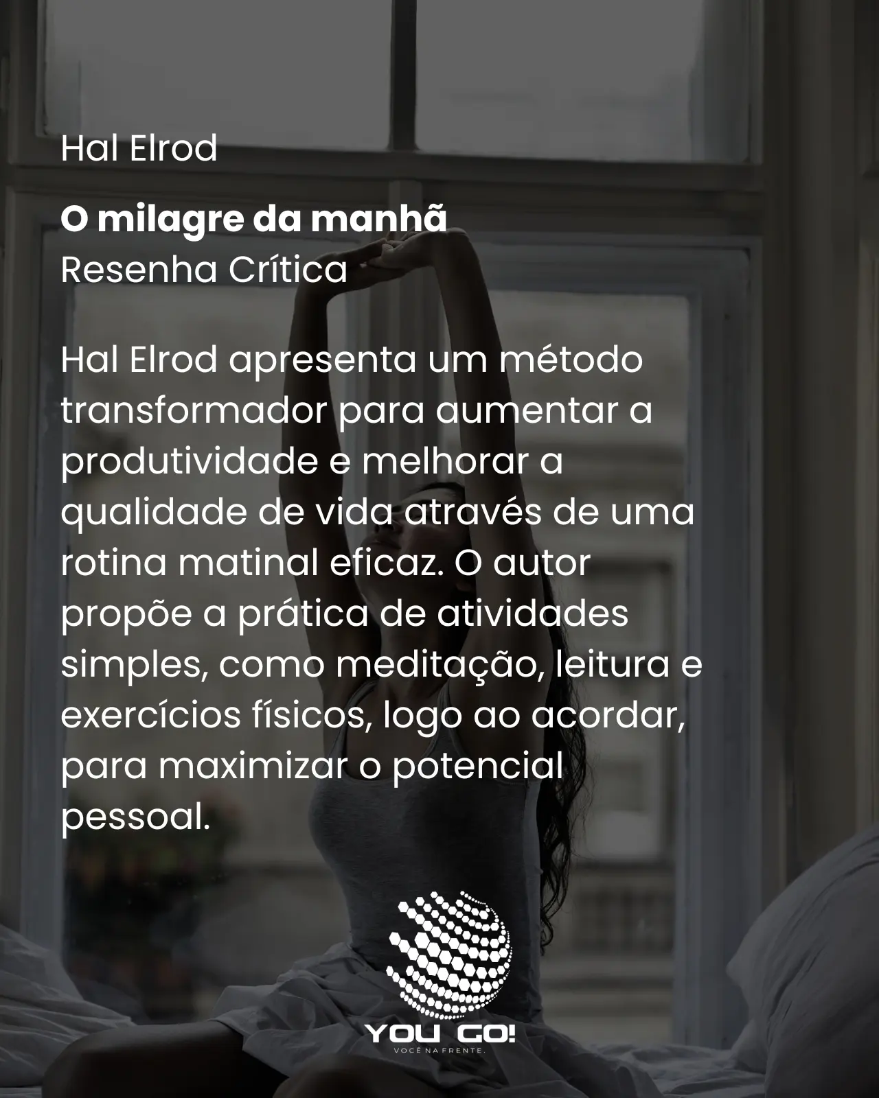 O milagre da manhã