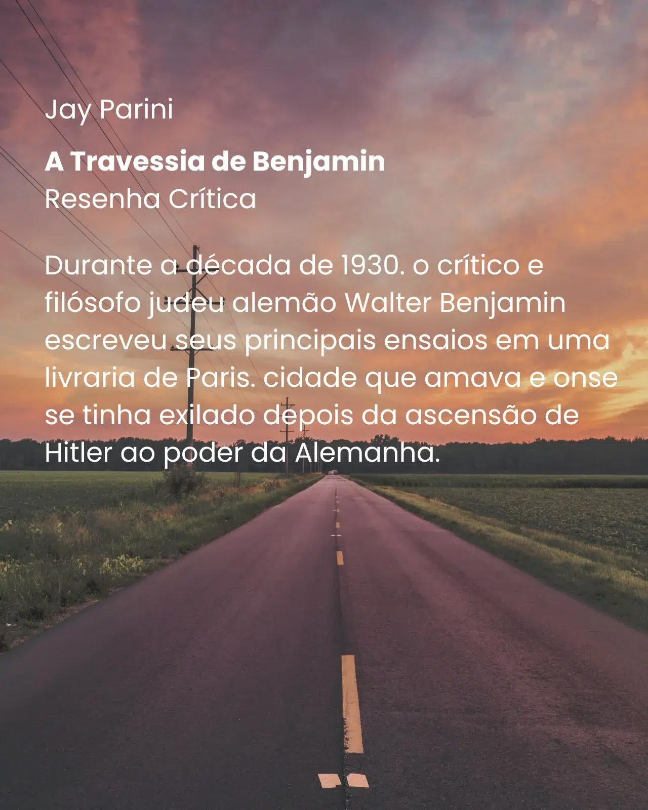 A travessia de Walter Benjamin
