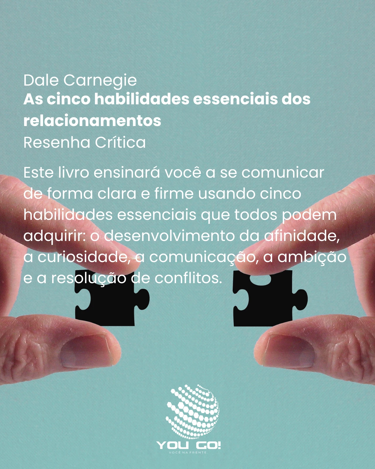 As cinco habilidades essenciais dos relacionamentos