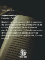 Seja assertivo! – Vera Martins